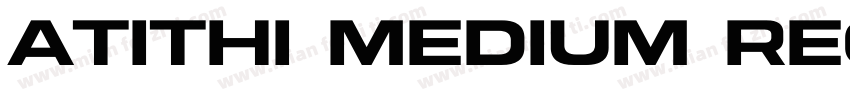 Atithi Medium Regular字体转换
